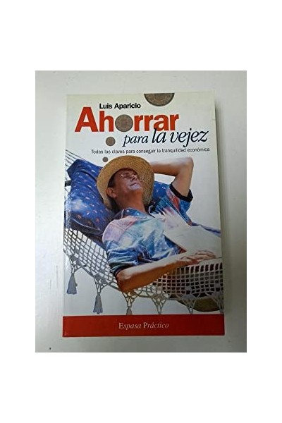 AHORRAR PARA LA VEJEZ